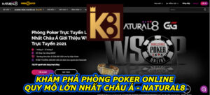 Khám Phá Phòng Poker Online Quy Mô Lớn Nhất Châu Á -  Natural8