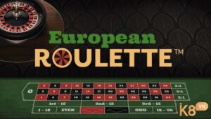 European roulette - Hướng dẫn chơi roulette chuẩn nhất