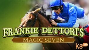 Frankie Dettori's Magic Seven slot hấp dẫn và ấn tượng