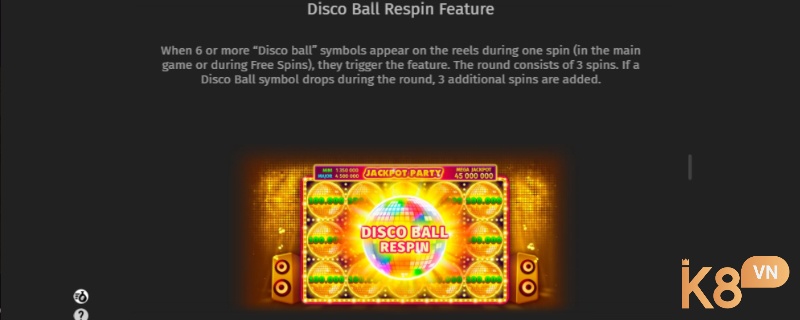 Xuất hiện 6 biểu tượng Disco Ball sẽ kích hoạt tính năng quay lại