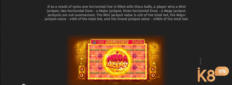 Jackpot được trao lên tới 1000 lần cược nếu bạn lấp đầy guồng bằng Disco Ball